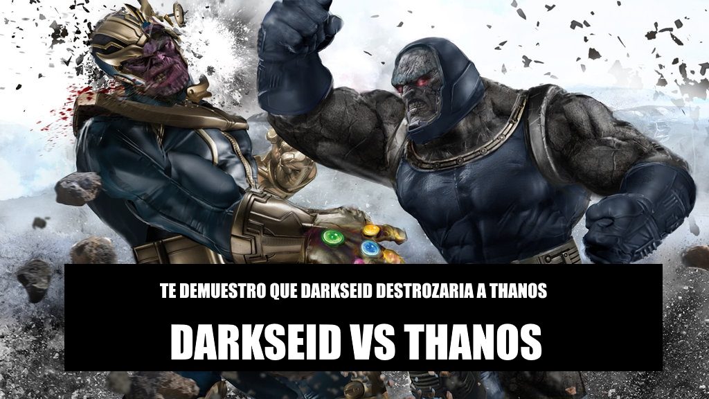 Darkseid vs Thanos